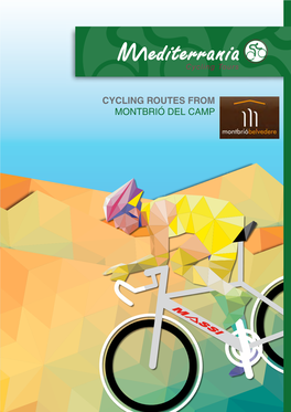 Cycling Routes from Montbrió Del Camp