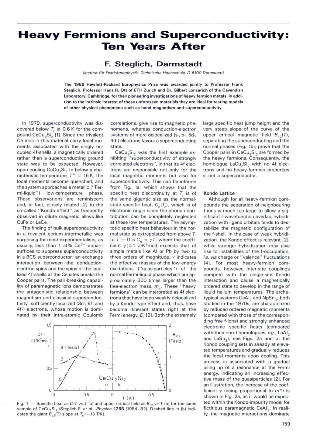 Heavy Fermions and Superconductivity: Ten Years After F