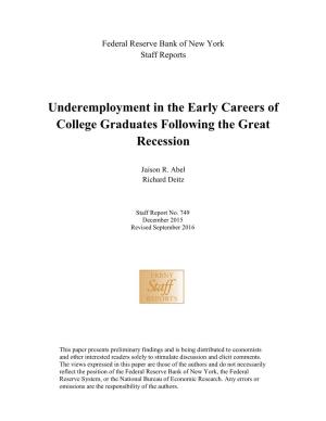 Underemployment in the Early Careers of College Graduates Following the Great Recession