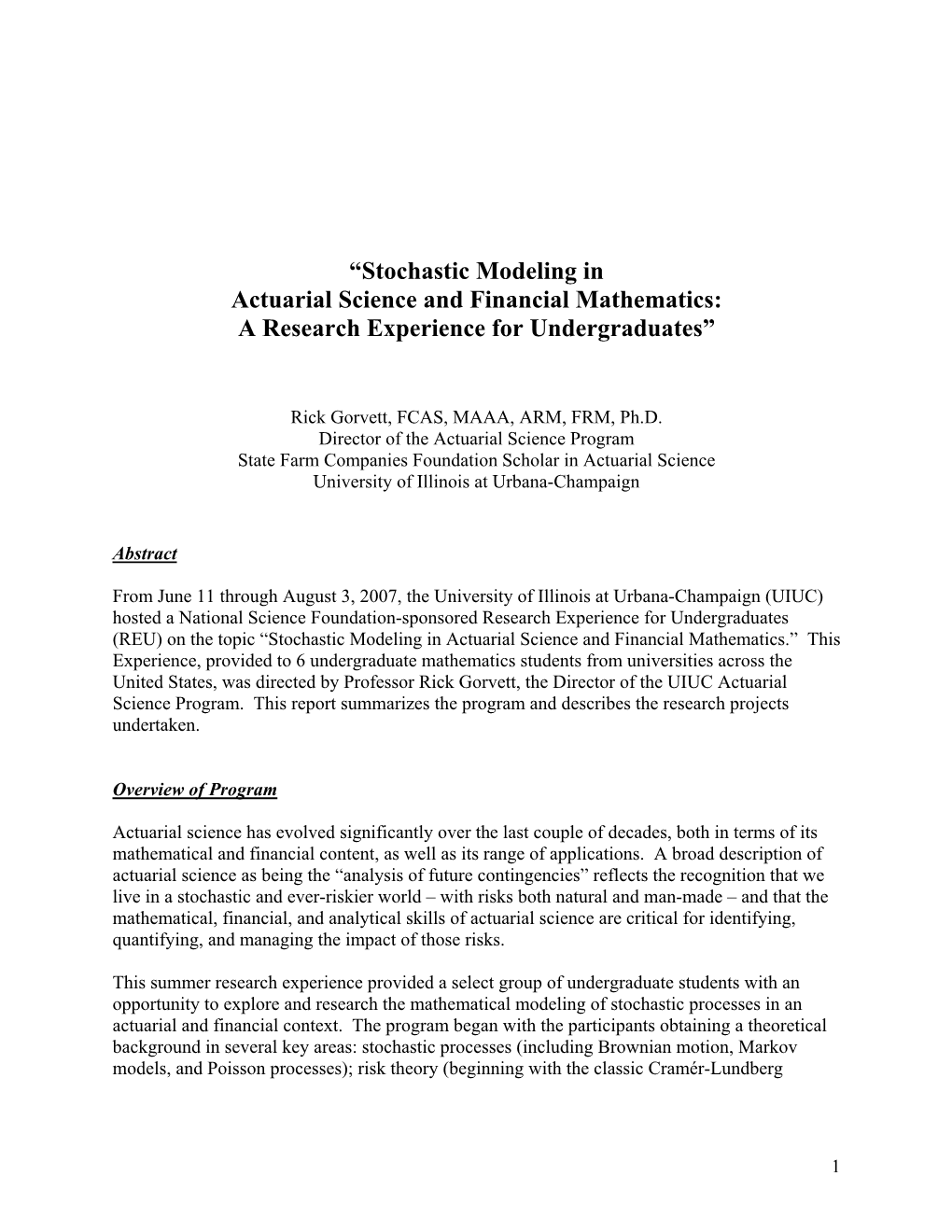 Stochastic Modeling in Actuarial Science and Financial Mathematics: a Research Experience for Undergraduates”