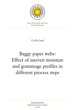 Baggy Paper Webs: Effect of Uneven Moisture and Grammage Profiles in Different Process Steps