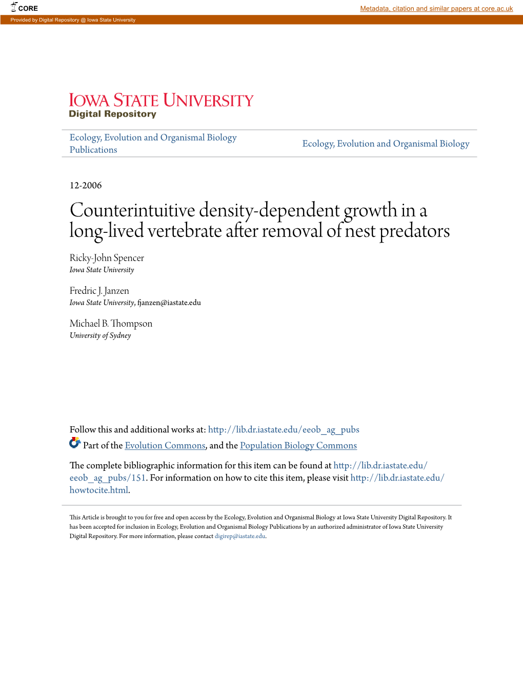 Counterintuitive Density-Dependent Growth in a Long-Lived Vertebrate After Removal of Nest Predators Ricky-John Spencer Iowa State University