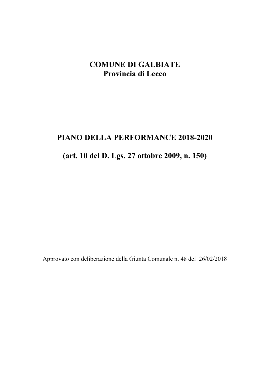 COMUNE DI GALBIATE Provincia Di Lecco PIANO DELLA PERFORMANCE 2018-2020