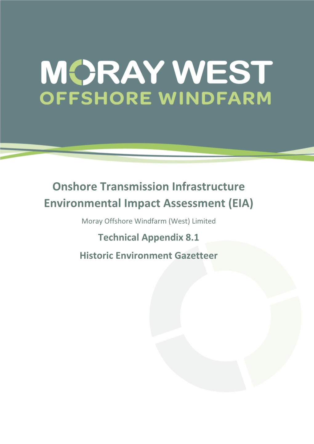 Onshore Transmission Infrastructure Environmental Impact Assessment (EIA)