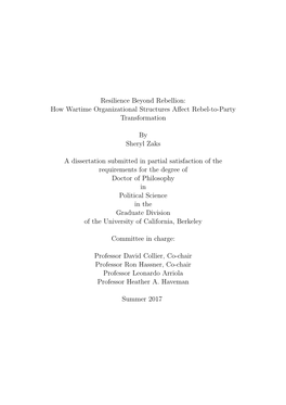 Resilience Beyond Rebellion: How Wartime Organizational Structures Aﬀect Rebel-To-Party Transformation