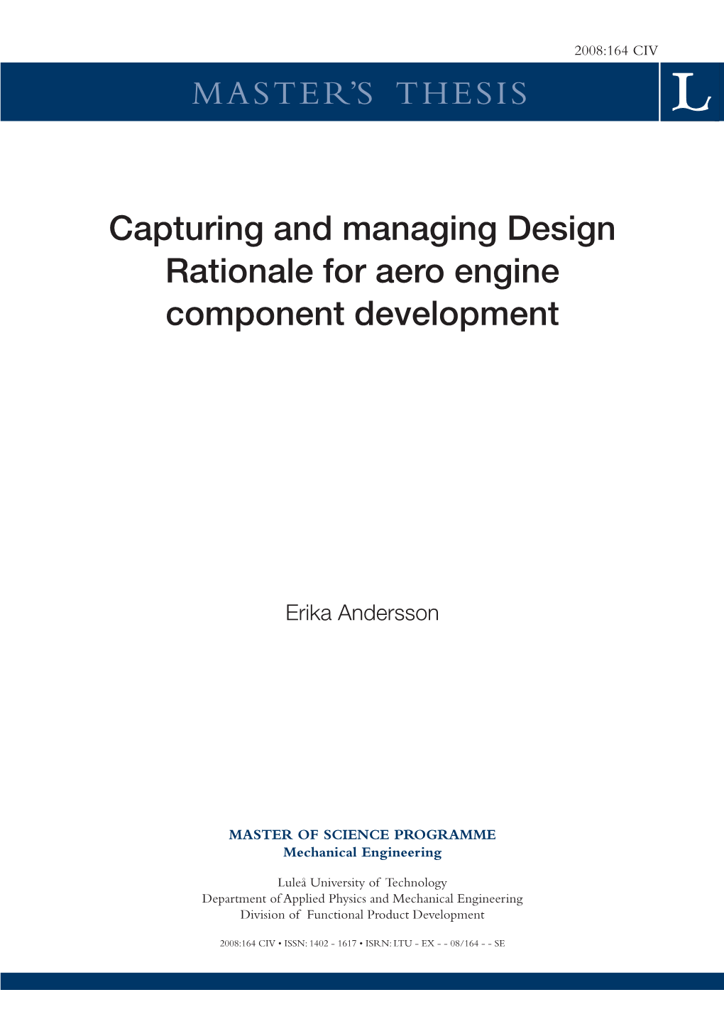 Capturing and Managing Design Rationale for Aero Engine Component Development