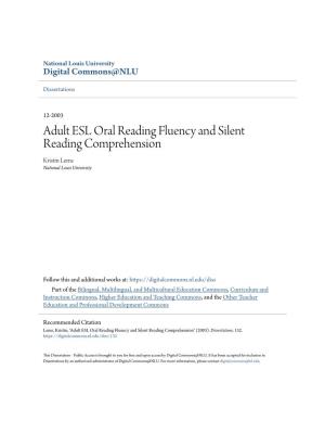 Adult ESL Oral Reading Fluency and Silent Reading Comprehension Kristin Lems National Louis University