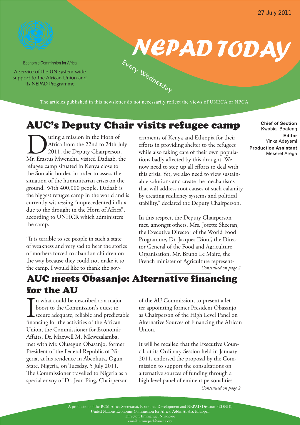 NEPAD TODAY Economic Commission for Africa Every Wednesday Ecanepad@Uneca.Org a Service of the UN System-Wide Support to the African Union and Its NEPAD Programme