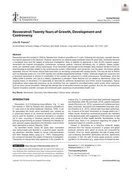 Resveratrol: Twenty Years of Growth, Development and Controversy