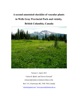 A Second Annotated Checklist of Vascular Plants in Wells Gray Provincial Park and Vicinity, British Columbia, Canada