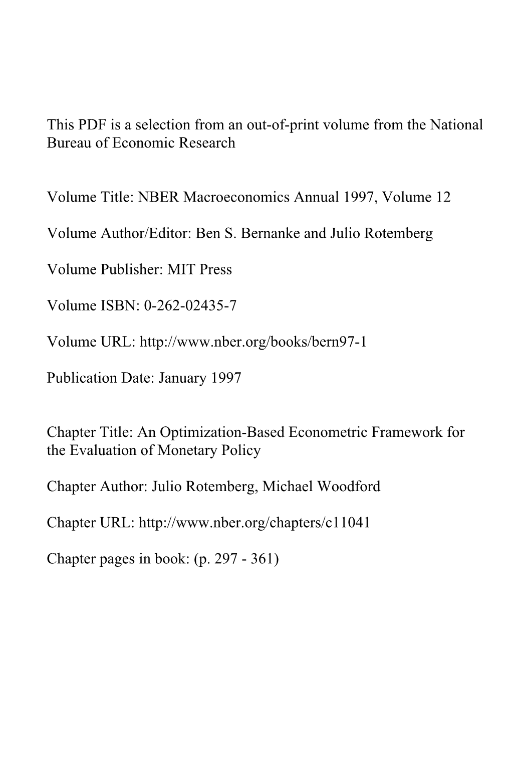 An Optimization-Based Econometric Framework for the Evaluation of Monetary Policy