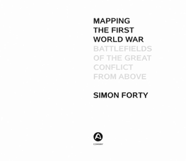 Mapping the First World War Simon Forty