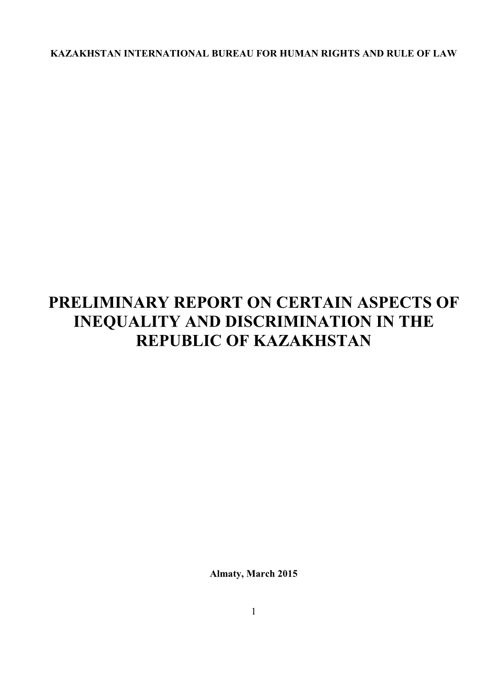 Preliminary Report on Certain Aspects of Inequality and Discrimination in the Republic of Kazakhstan
