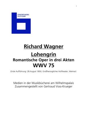 Richard Wagner Lohengrin WWV 75