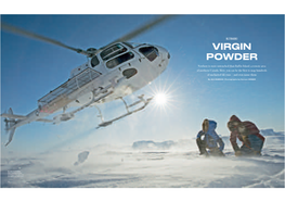 VIRGIN POWDER Nowhere Is More Untouched Than Baffin Island, a Remote Area of Northern Canada