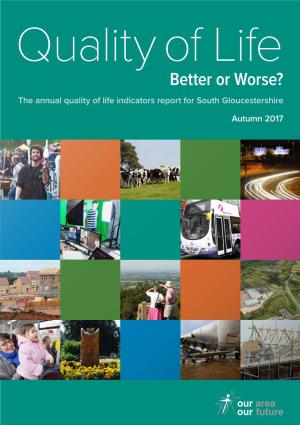 Better Or Worse? the Annual Quality of Life Indicators Report for South Gloucestershire