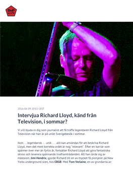 Intervjua Richard Lloyd, Känd Från Television, I Sommar?