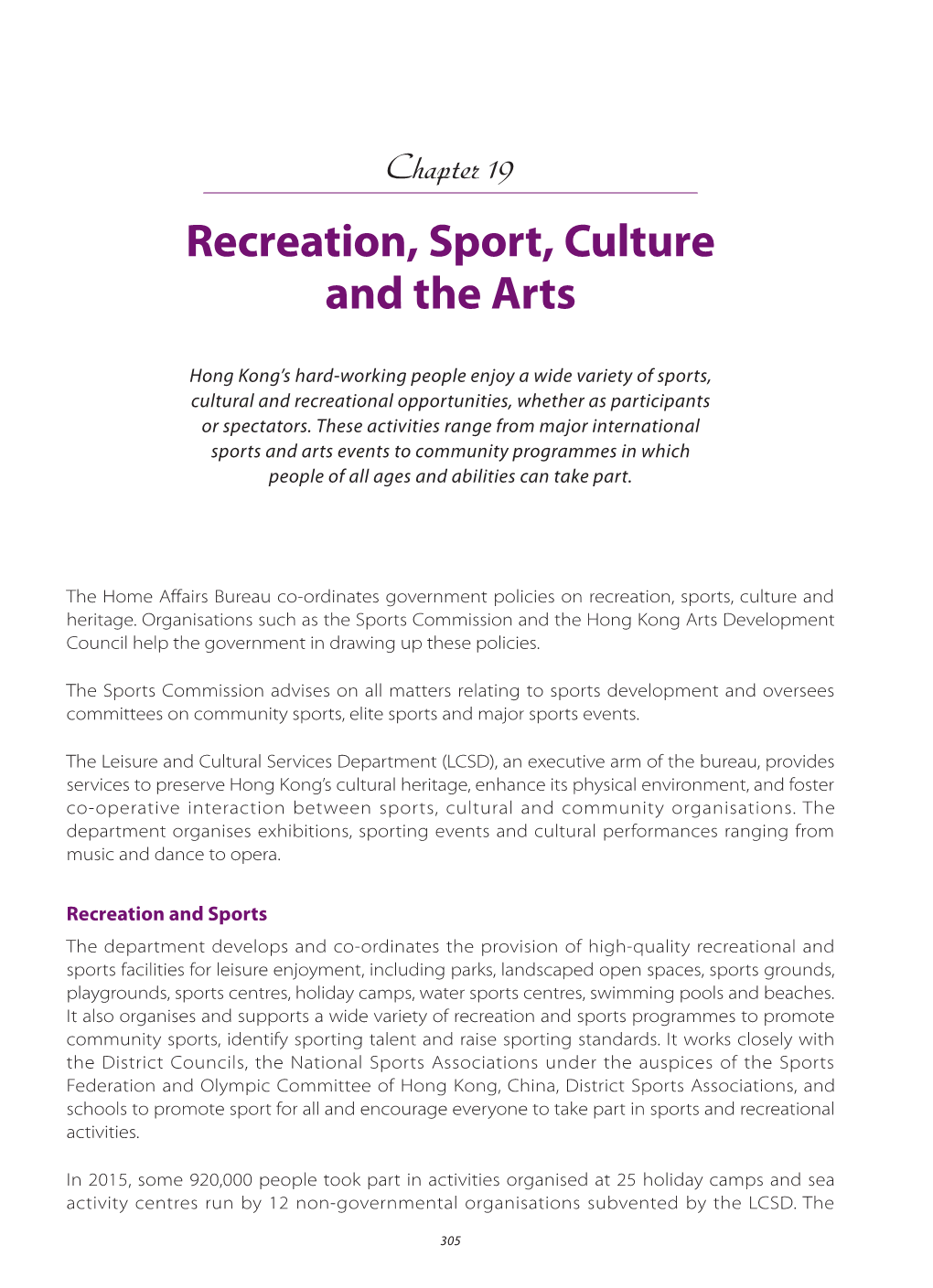 Recreation, Sport, Culture and the Arts