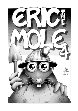 Eric the Mole 4