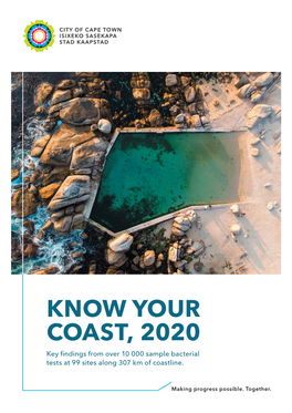 KNOW YOUR COAST, 2020 Key Findings from Over 10 000 Sample Bacterial Tests at 99 Sites Along 307 Km of Coastline