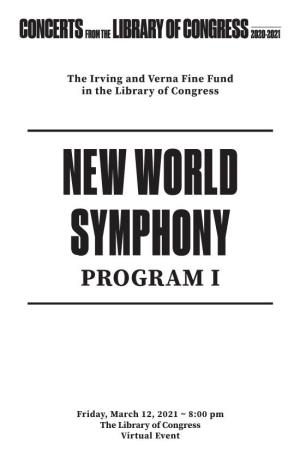 New World Symphony Program I, March 2021