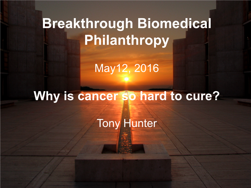 Breakthrough Biomedical Philanthropy