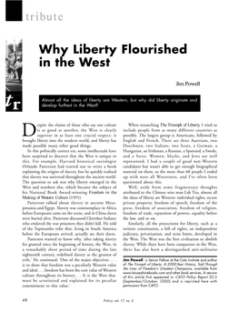 Tribute Why Liberty .Lourished in the West