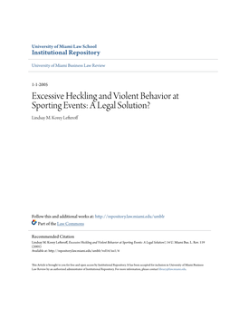 Excessive Heckling and Violent Behavior at Sporting Events: a Legal Solution? Lindsay M