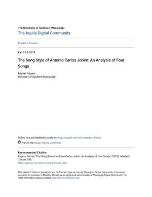 The Song Style of Antonio Carlos Jobim: an Analysis of Four Songs