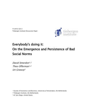 On the Emergence and Persistence of Bad Social Norms
