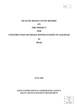 Outline Design Study Report on the Project for Construction of Diesel Power Station in Samawah in Iraq