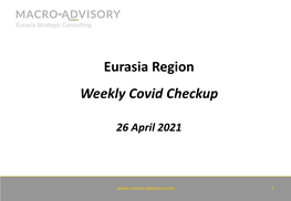 Eurasia Region Weekly Covid Checkup