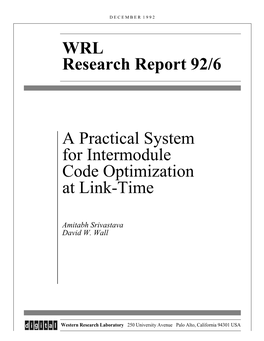 A Practical System for Intermodule Code Optimization at Link-Time