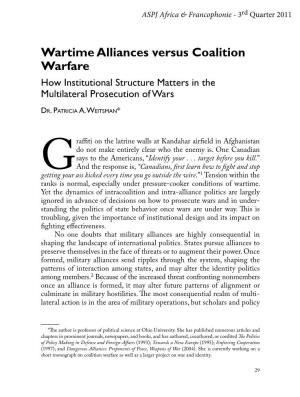 Wartime Alliances Versus Coalition Warfare How Institutional Structure Matters in the Multilateral Prosecution of Wars