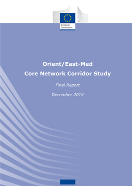 Orient/East-Med Core Network Corridor Study