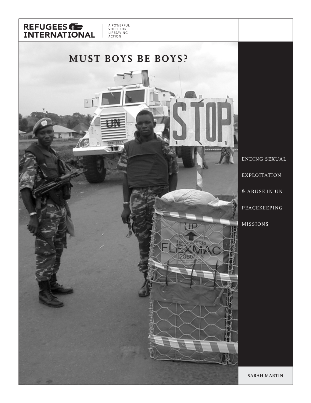 "Must Boys Be Boys? Ending Sexual Exploitation and Abuse in UN