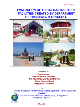 Evaluation of the Infrastructure Facilities Created by Department of Tourism in Karnataka