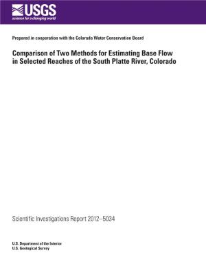 Comparison of Two Methods for Estimating Base Flow in Selected Reaches of the South Platte River, Colorado