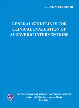 General Guidelines for Clinical Evaluation of Ayurvedic Interventions