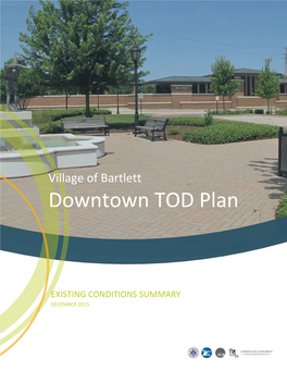 Village of Bartlett Downtown TOD Plan