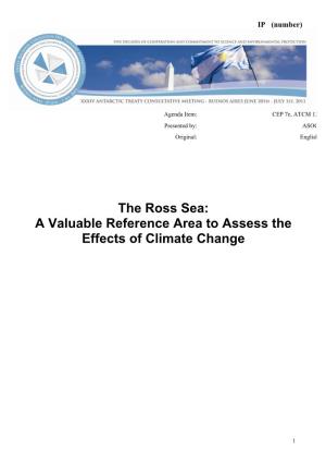 The Ross Sea: a Valuable Reference Area to Assess the Effects of Climate Change