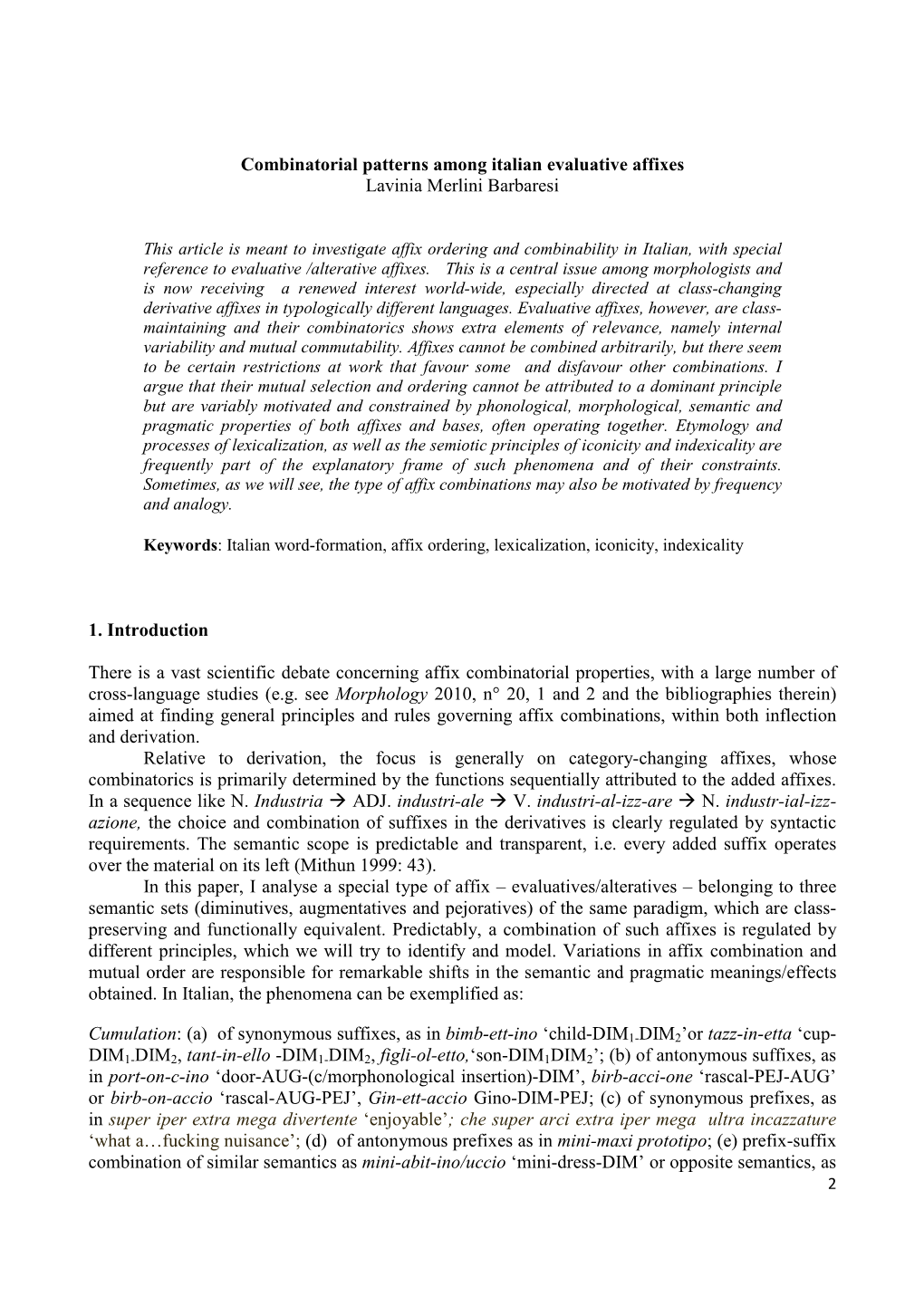 Combinatorial Patterns Among Italian Evaluative Affixes Lavinia Merlini Barbaresi