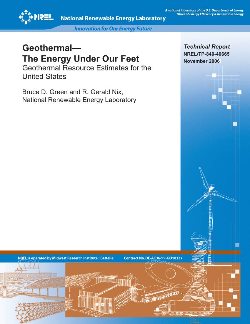 Geothermal -- the Energy Under Our Feet DE-AC36-99-GO10337