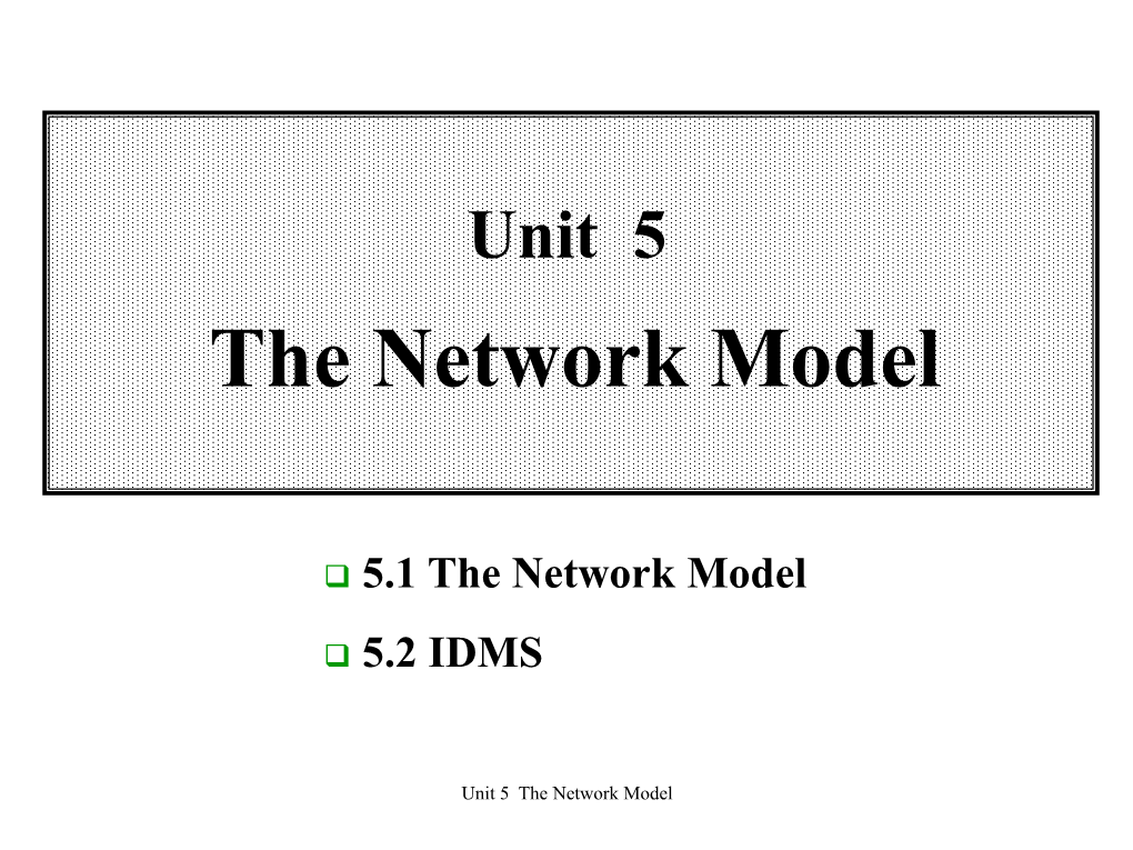 The Network Model