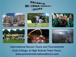 International Soccer Tournaments