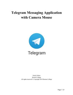 Telegram Messaging Application with Camera Mouse