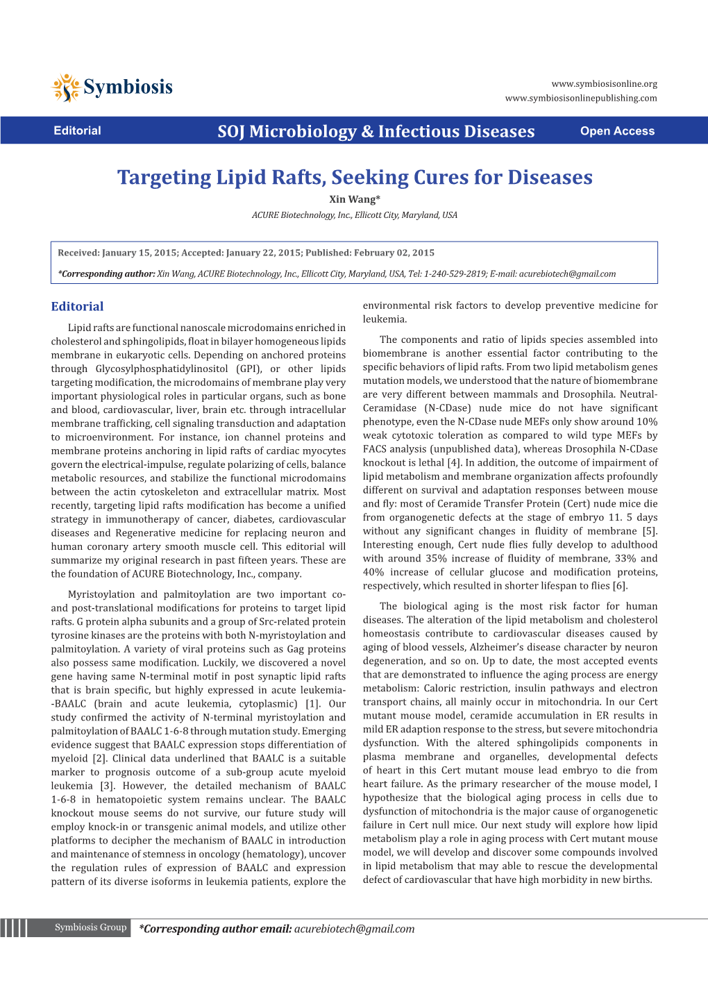 Targeting Lipid Rafts, Seeking Cures for Diseases Xin Wang* ACURE Biotechnology, Inc., Ellicott City, Maryland, USA