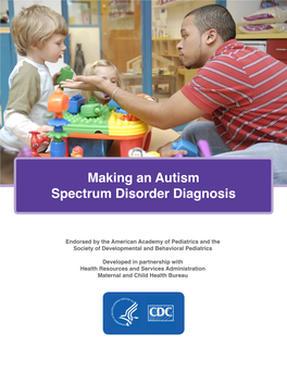 Making an Autism Spectrum Disorder Diagnosis