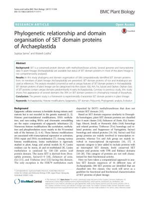Phylogenetic Relationship and Domain Organisation of SET Domain Proteins of Archaeplastida Supriya Sarma* and Mukesh Lodha*