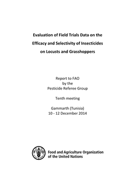 Evaluation of Field Trials Data on the Efficacy and Selectivity of Insecticides on Locusts and Grasshoppers